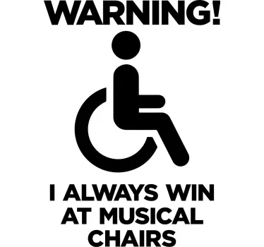 T-shirt citation drôle handi-chaise musicale - TenStickers