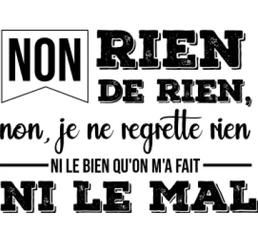 T-shirt Musique paroles Non, je ne regrette rien - TenStickers
