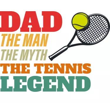 T-shirts papa la légende du tennis - TenStickers