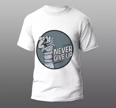 T-shirt n'abandonne jamais - TenStickers