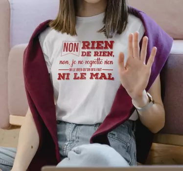 T-shirt Musique paroles Non, je ne regrette rien - TenStickers