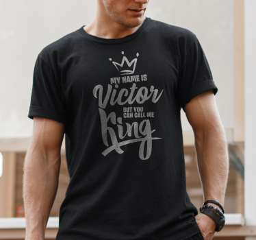 T-shirt personnalisé appelez-moi roi - TenStickers