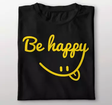T-shirts citation sourire soyez heureux - TenStickers