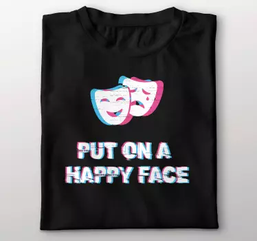 T-shirts citation visage heureux - TenStickers