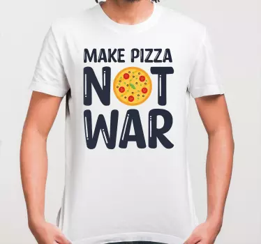 T-shirts faites des pizzas, pas la guerre - TenStickers