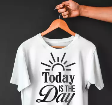 T-shirts message inspirant ensoleillé - TenStickers