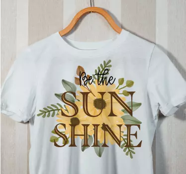 T-shirts soyez le rayon de soleil - TenStickers