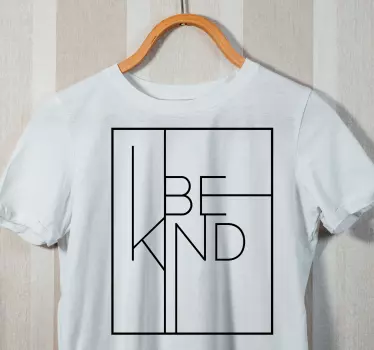 T-shirts vêtements avec message soyez gentil - TenStickers
