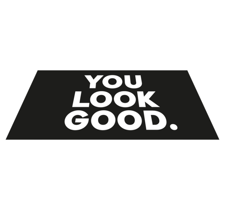 Tapis vinyle salle de bain you look good texte - TenStickers