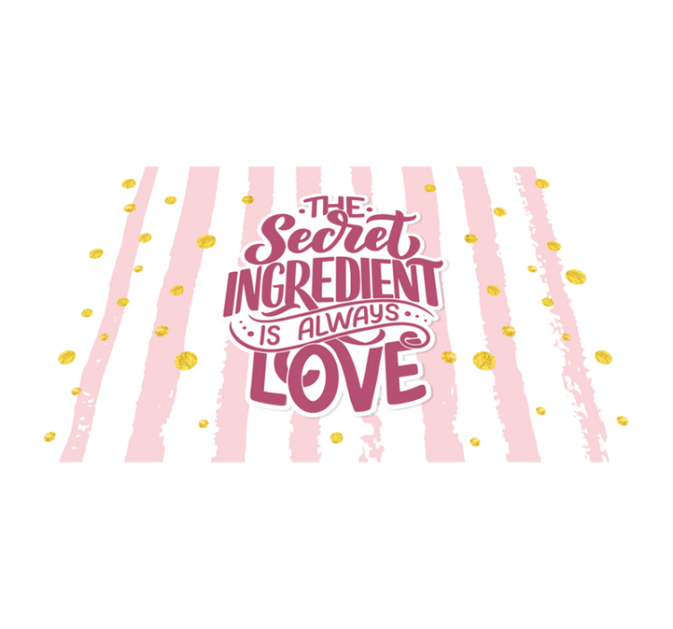 Tapis vinyle citation l'amour des ingrédients secrets - TenStickers