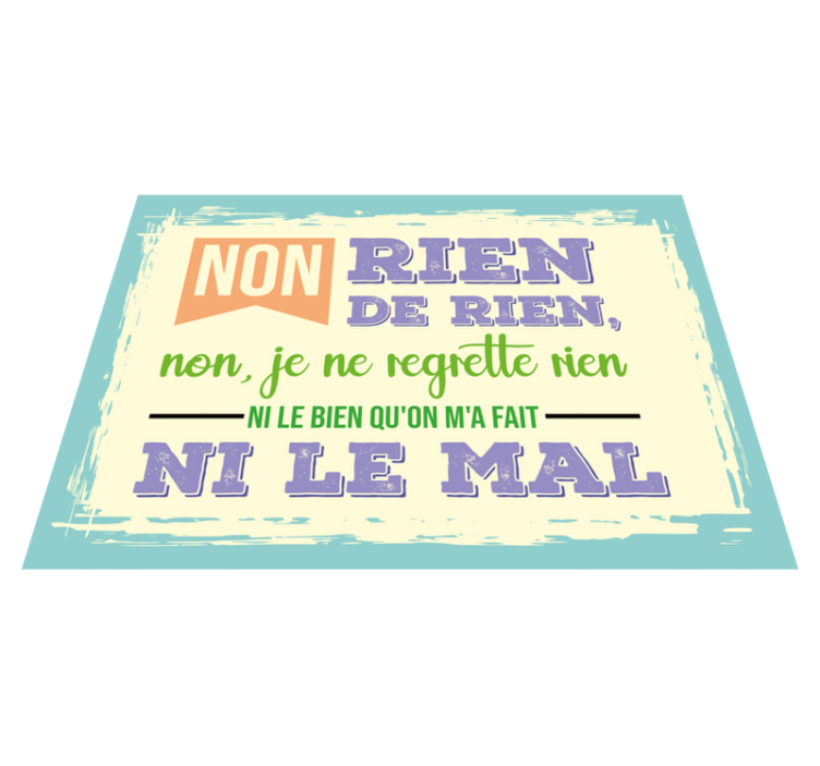 Tapis vinyle paroles Non, je ne regrette rien - TenStickers