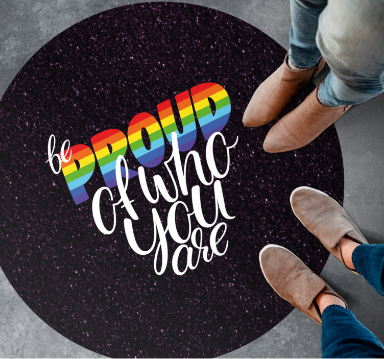 Tapis vinyle salon Sois fier de qui tu es - TenStickers